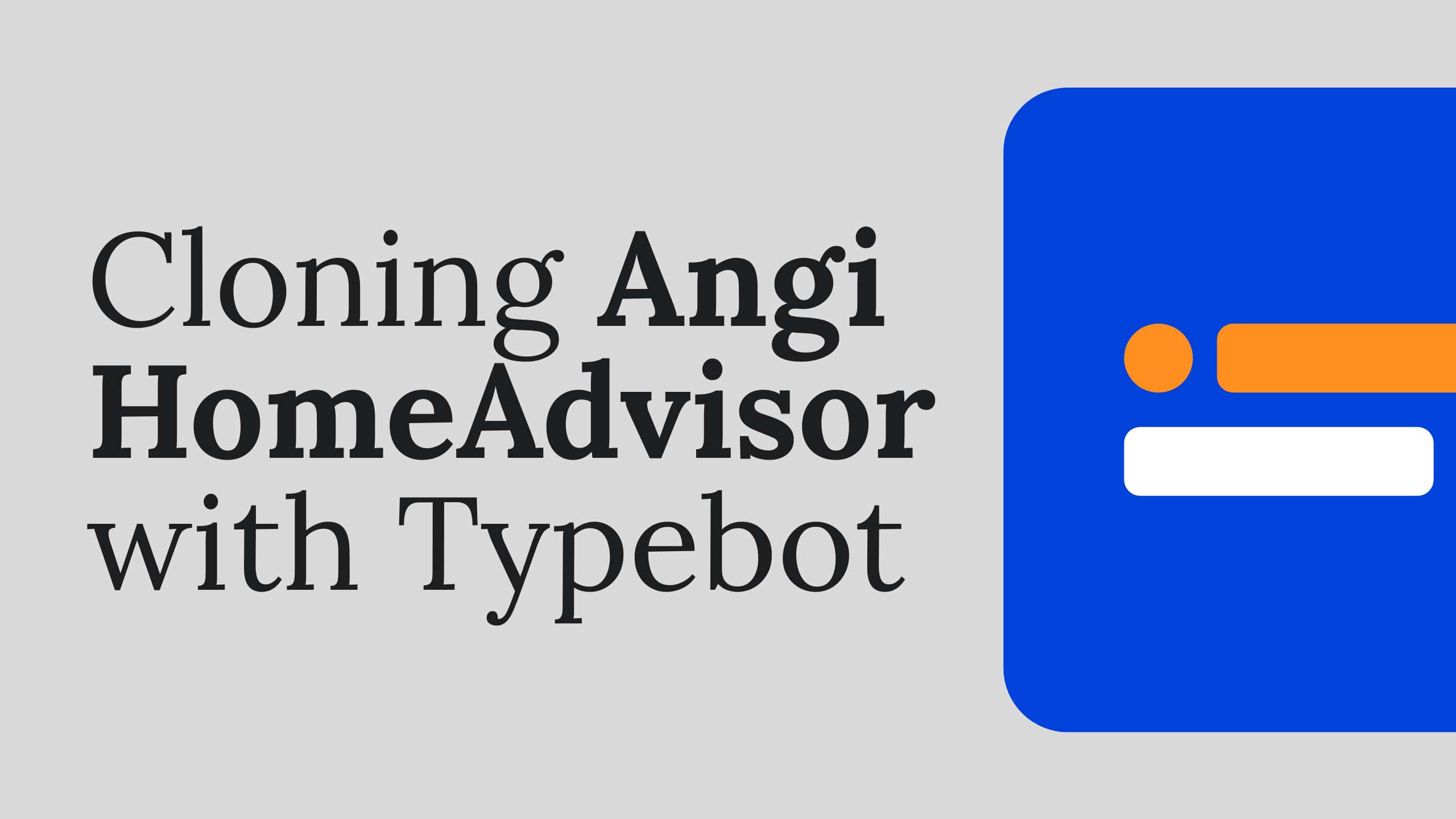 Typebot Angi Homeadvisor Clone